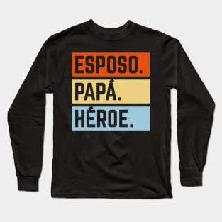 Esposo Papá Héroe (Super Marido / Superhéroe / Black) Long Sleeve T-Shirt